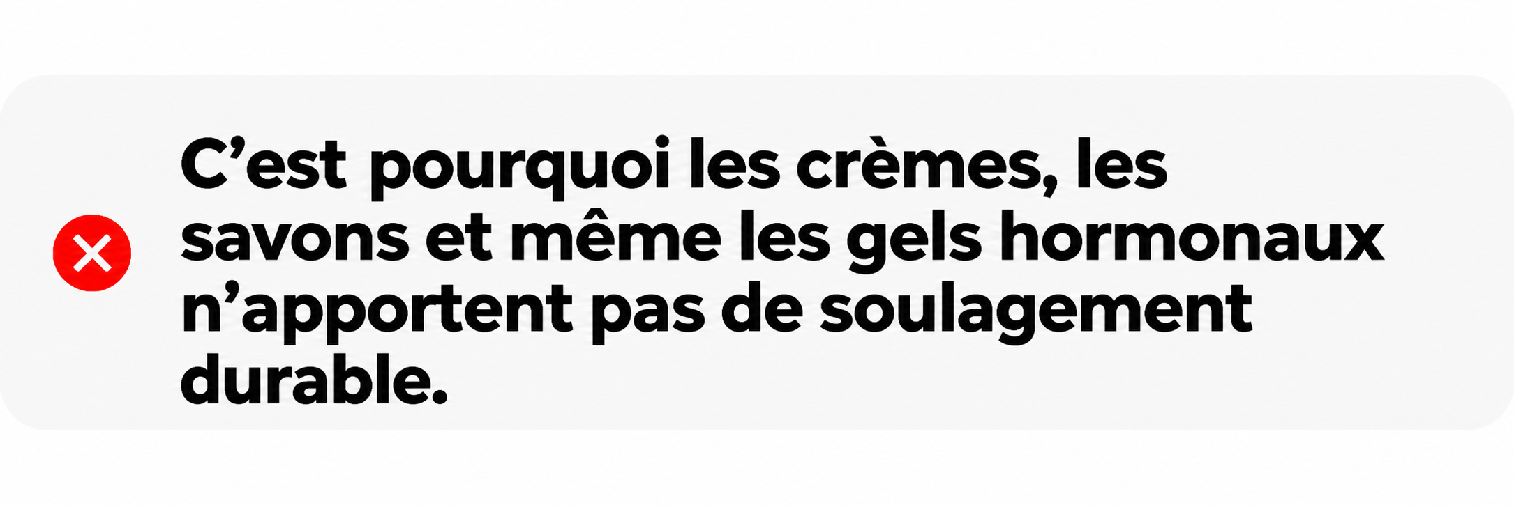 Soulagement non durable